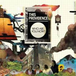 This Providence : Who Are You Now?
